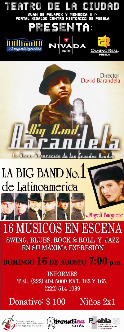 <b>BARANDELA BIG BAND ORQUESTA, 
EL SONIDO JOVEN DE LAS GRANDES BANDAS 

La Barandela Big Band Orquesta</b> está integrada por jóvenes filarmónicos...